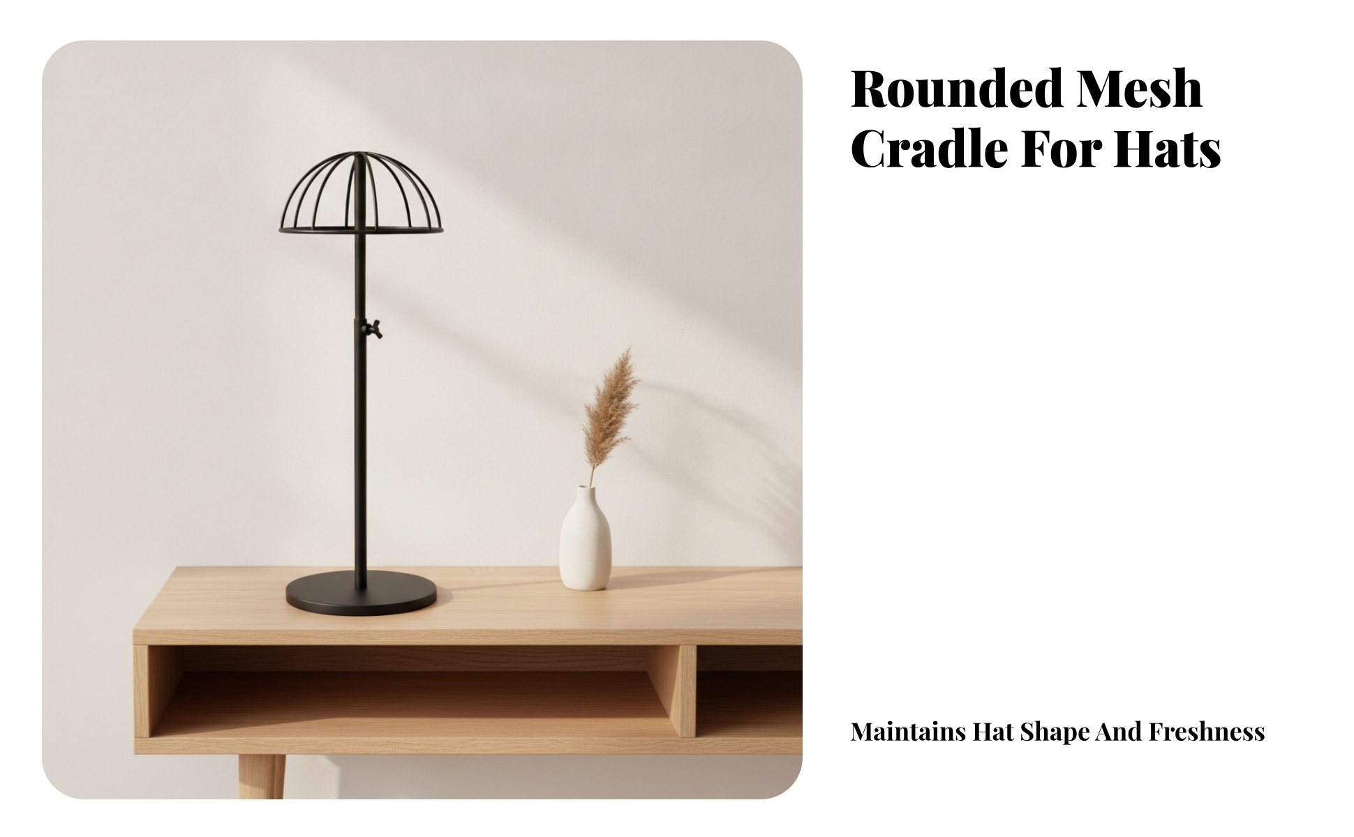 Dome Top Hat Stand Curved Rods Adjustable Hat Stand