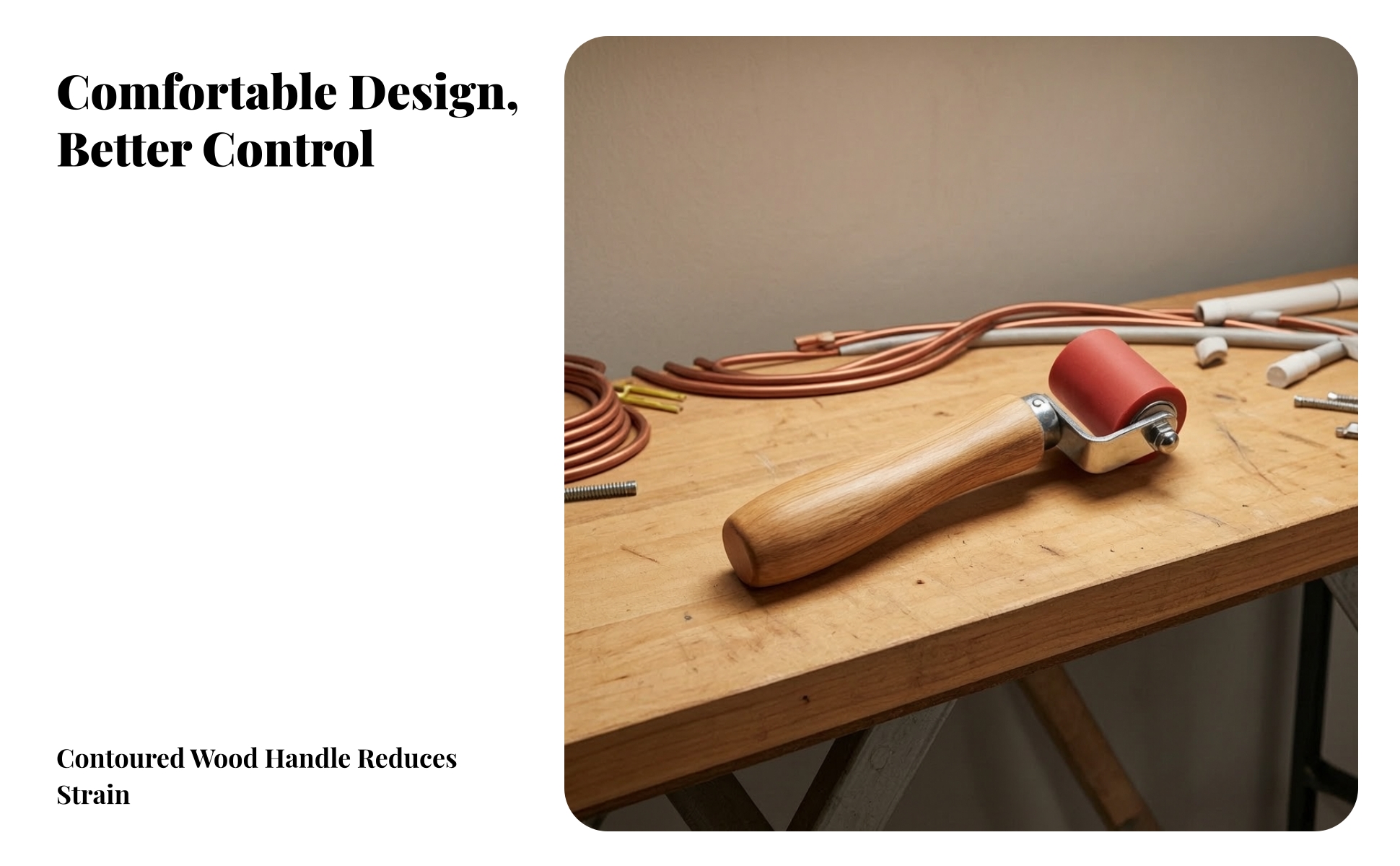 Silicone Roller with Wood Handle Easy to Grip for Installation Tasks, Installers